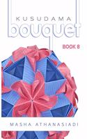 Kusudama Bouquet Book 8