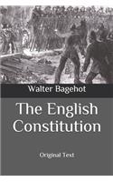 The English Constitution: Original Text