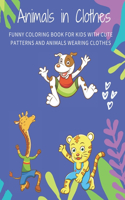 Animals in Clothes