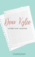 Dear Kylee