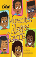 Morenitos Alegres Somos