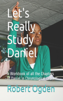 Let's Really Study Daniel