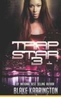 Trapstar 3