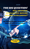 Big Question! Will AI Replace Humans' Intelligence?