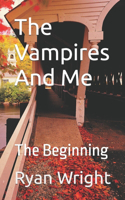 Vampires And Me