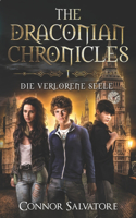 The Draconian Chronicles: Die verlorene Seele(1 The Draconian Chronicles)