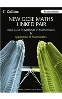 AQA GCSE In Methods in Mathematics and Applications of Mathematics: Student Book(New GCSE Maths Linked Pair)
