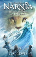 The Lion, the Witch and the Wardrobe: (Book 2 The Chronicles of Narnia)