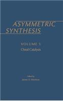 Asymmetric Synthesis: Volume 5
