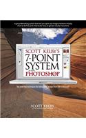 Scott Kelby's 7-Point System for Adobe Photoshop CS3