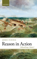 Reason in Action: Collected Essays