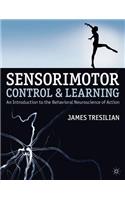 Sensorimotor Control and Learning
