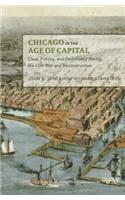 Chicago in the Age of Capital