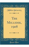The Millidek, 1908 (Classic Reprint)