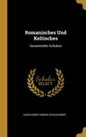 Romanisches Und Keltisches