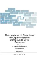 Mechanisms of Reactions of Organometallic Compounds with Surfaces