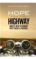 NIV, Hope for the Highway, Biker's New Testament with Psalms and Proverbs, Paperback