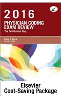 Physician Coding Exam Review 2016 - Elsevier eBook on Vitalsource + Evolve Access (Retail Access Cards): The Certification Step: The Certification Step