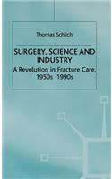 Surgery, Science and Industry