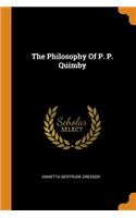 The Philosophy Of P. P. Quimby