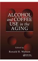 Alcohol and Coffee Use in the Aging