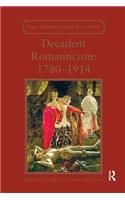 Decadent Romanticism: 1780-1914