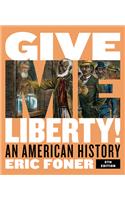 Give Me Liberty!