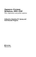 Japanese-German Relations, 1895-1945