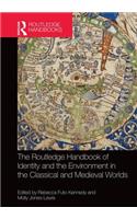 The Routledge Handbook of Identity and the Environment in the Classical and Medieval Worlds