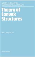 Theory of Convex Structures: Volume 50(Volume 50 North-Holland Mathematical Library)