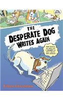 Desperate Dog Writes Again