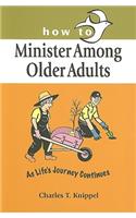 How to Minister Among Older Adults