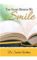 The Story Behind My Smile