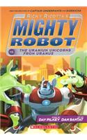 Ricky Ricotta's Mighty Robot Vs. the Uranium Unicorns from Uranus