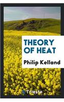 Theory of Heat