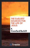 Earliest Sources for the Life of Jesus