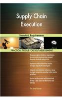 Supply Chain Execution Standard Requirements