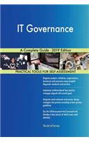 IT Governance A Complete Guide - 2019 Edition