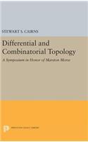 Differential and Combinatorial Topology: A Symposium in Honor of Marston Morse