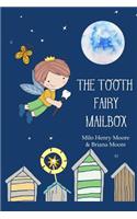 The Tooth Fairy Mailbox