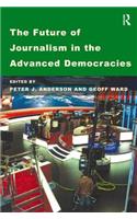 Future of Journalism in the Advanced Democracies