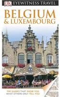 DK Eyewitness Travel Guide: Belgium and Luxembourg