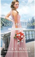 Sweet on You
