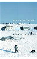 Arctic Migrants/Arctic Villagers