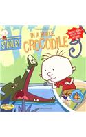 Stanley in a While Crocodile