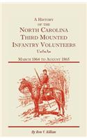 A History of the North Carolina Third Mounted Infantry Volunteers: March 1864 to August 1865(English)