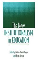 New Institutionalism in Education