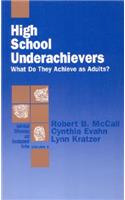 High School Underachievers