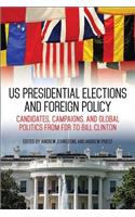 US Presidential Elections and Foreign Policy