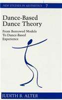 Dance-Based Dance Theory